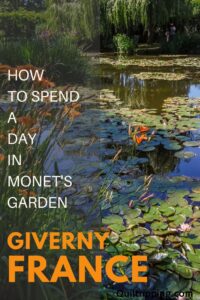 How to spend a day in Giverny in Monet's garden