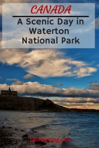 How to spend a day at Waterton National Park #canada #waterton #princeofwaleshotel