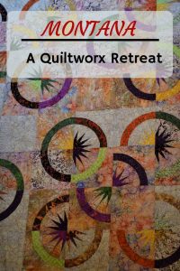 Learn what it is like to attend a Quiltworx retreat #quiltworx #quiltiretreat #quilt