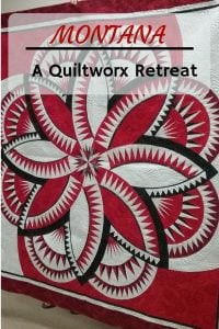 Sharing my experiences at a Quiltworx retreat #quiltworx #quiltiretreat #quilt