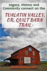 The Tualatin Valley OR Quilt Barn Trail celebrates the legacy of barns and quilts in the area #tualatinvalley #oregon #quiltbarntrail