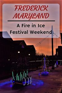 Experience the Frederick Fire In Ice Festival #frederick #maryland #fireinice