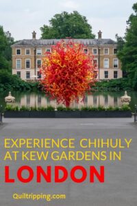 Sharing my experience of the Chihuly exhibit at Kew Gardens in London