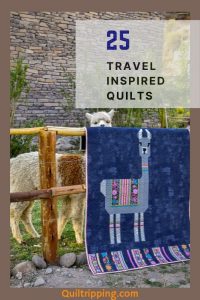 sharing 25 of my travel inspired quilts