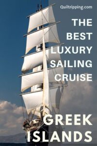 Sharing my experience of the best luxury sailing cruise in the Greek islands