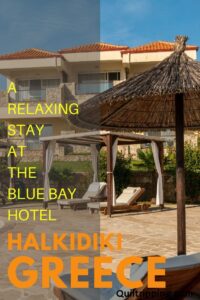 Sharing my relaxing stay at the Blue Bay Hotel in Halkidiki, Greece