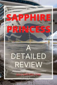 Use this detailed review of the Sapphire Princess to plan your next cruise