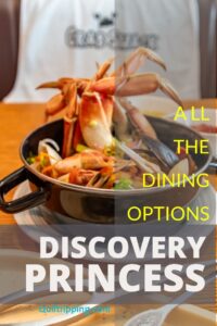 Sharing all the dining options from my cruise on the Discovery Princess