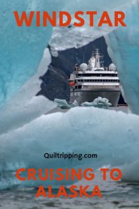 Sharing what a Windstar cruise to Alaska is like
